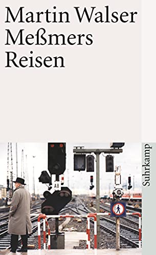 Meßmers Reisen (suhrkamp taschenbuch) von Suhrkamp Verlag AG